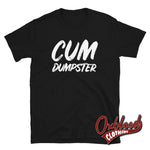 Cargar imagen en el visor de la galería, Cum Dumpster T-Shirt - Bukkake Bdsm Submissive Shirts Black / S
