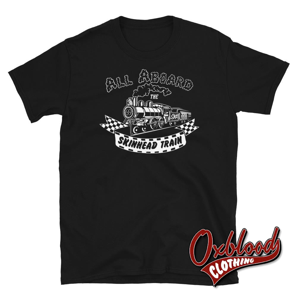 All Aboard The Skinhead Train T-Shirt - Ska Clothing & Two-Tone Tshirts Black / S