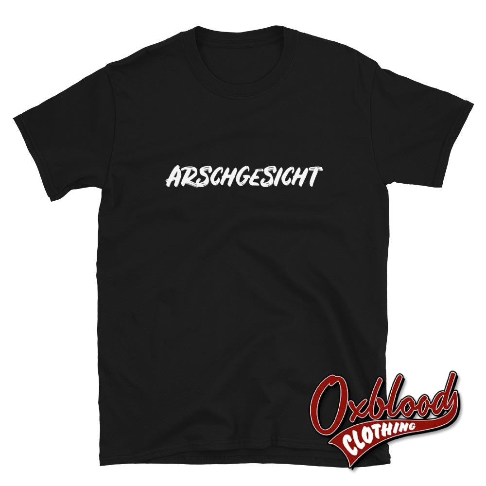 Arschgesicht Shirt | German/deutsch Rude Fuckface T-Shirt Black / S