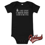 Lade das Bild in den Galerie-Viewer, Baby I Just Spent 9 Months Inside One Piece - Offensive Onesie Rude Baby Onesies Black / 3-6M
