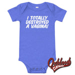 Cargar imagen en el visor de la galería, Baby I Totally Destroyed A Vagina One Piece - Rude Onesies Heather Columbia Blue / 3-6M
