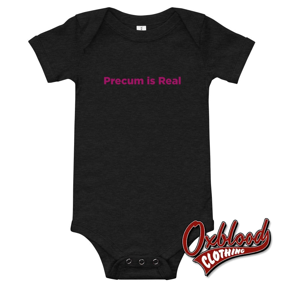 Baby Precum Is Real One Piece - Rude Onesies Dark Grey Heather / 3-6M