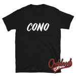 Lade das Bild in den Galerie-Viewer, Cono Gift | Espanol Offensive Cunt Shirts Black / S
