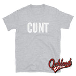 Lade das Bild in den Galerie-Viewer, Cunt T-Shirt | Rude Obscene Adult Gifts Sport Grey / S
