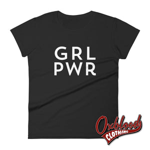 Grl Pwr Womens Short Sleeve Girl Power T-Shirt - Feminist Tee Black / S Shirts