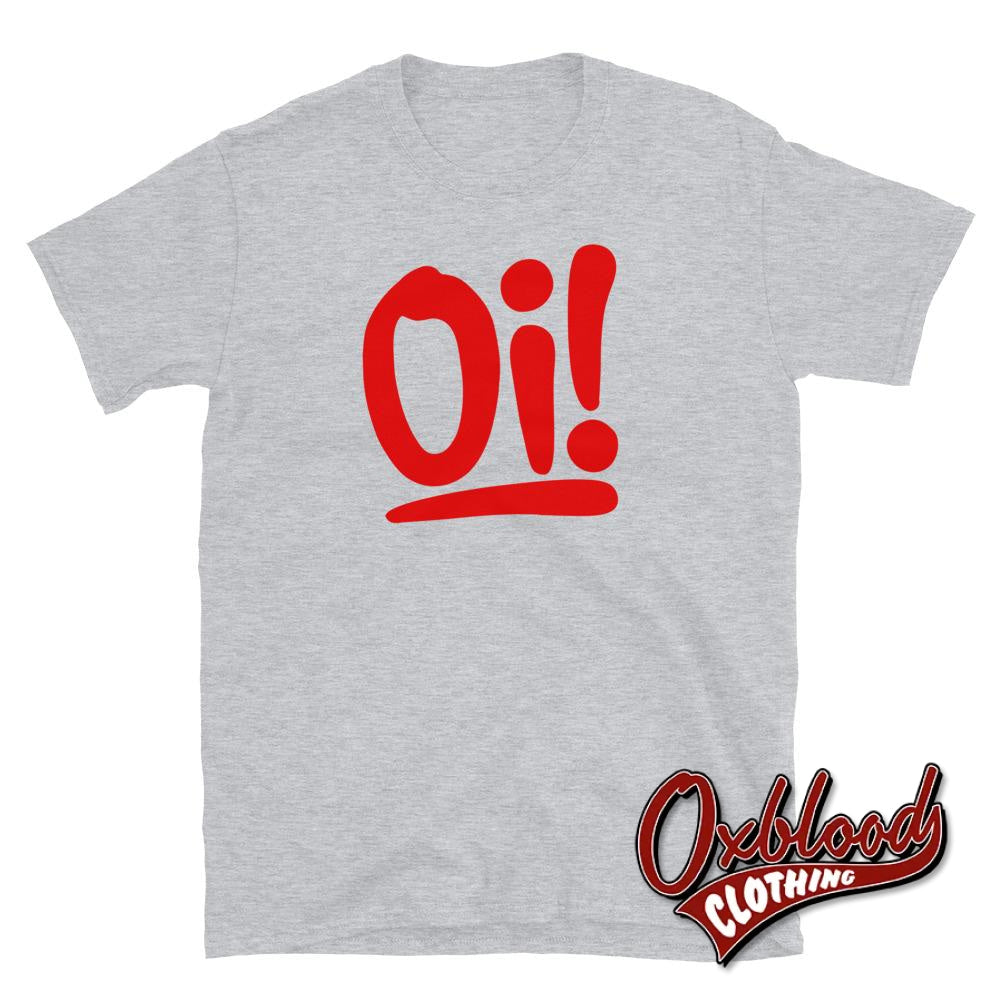 Oi Oi! T-Shirt - Streetpunk 80S Punk Tshirts Sport Grey / S