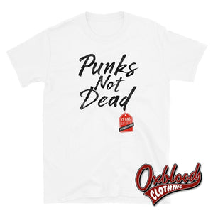 Punks Not Dead T-Shirt S Shirts