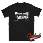 Lade das Bild in den Galerie-Viewer, Put On Your Dancing Shoes T-Shirt Ska Reggae Rocksteady - Mod ska clothing UK &amp; US Style
