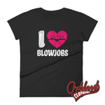 Load image into Gallery viewer, Womens Bdsm Kinky Cuckold Swinger Shirts - I Love Blowjobs T-Shirt Black / S
