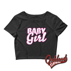 Womens Daddys Baby Girl Crop Tee | Ddlg Abdl Bdsm Kinky Gift Black / Xs/sm