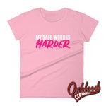 Cargar imagen en el visor de la galería, Womens My Safe Word Is Harder T-Shirt - Kink Bdsm Submissive Shirts Charity Pink / S
