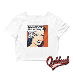 Womens Naughty Boy Crop Top - Dominatrix Female Power Clothing White / Xs/sm