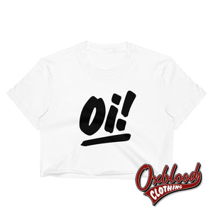 Womens Oi Crop Top - Streetpunk Clothing S